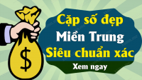 Dự đoán XSMT 01/06/2025 - Soi cầu xổ số Miền Trung 01-06-2025